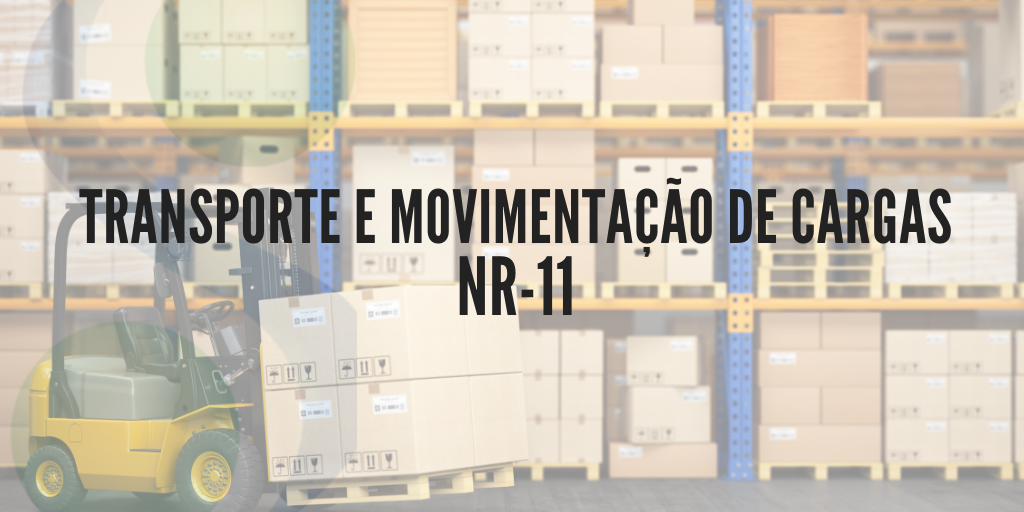 NR-11 Movimentação de Cargas