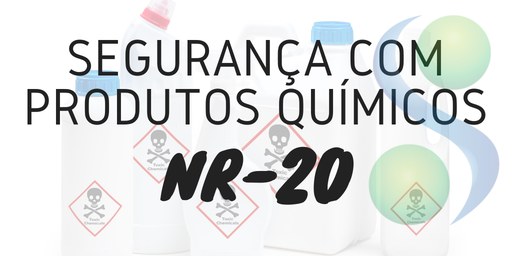 NR-20 - Segurança e Saúde no Trabalho com Inflamáveis e Combustíveis.
