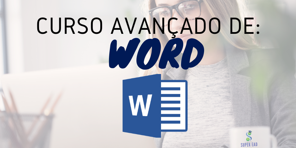 Curso de Word - Avançado